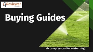 Best Air Compressors for Winterizing