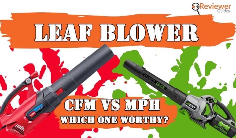 Leaf Blower CFM VS MPH