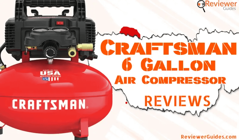Craftsman 6 Gallon Air Compressor Review