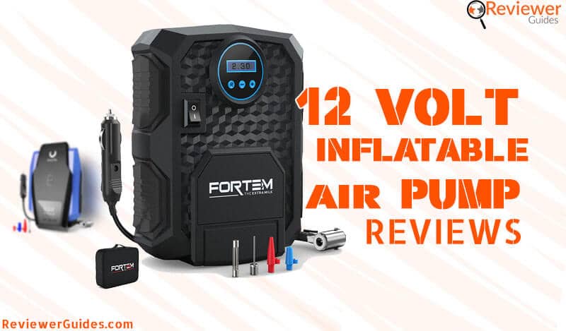 Best 12v Air Pump for Inflatables in 2022